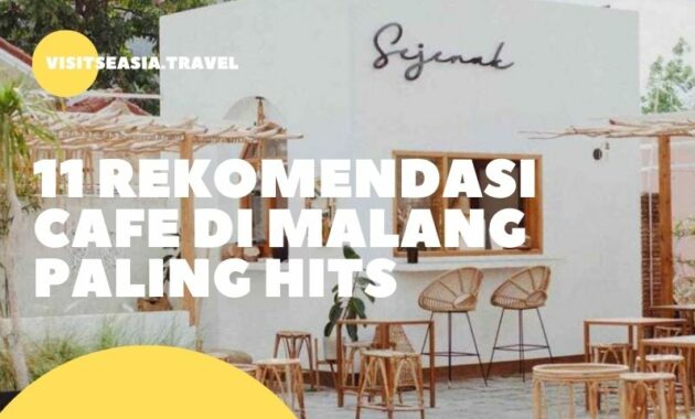 11 Rekomendasi Cafe di Malang paling hits