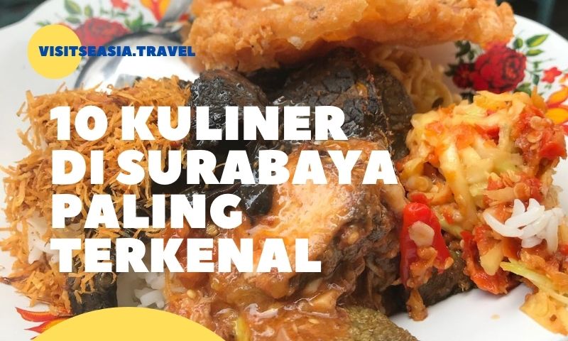 10 Kuliner di Surabaya Paling Terkenal